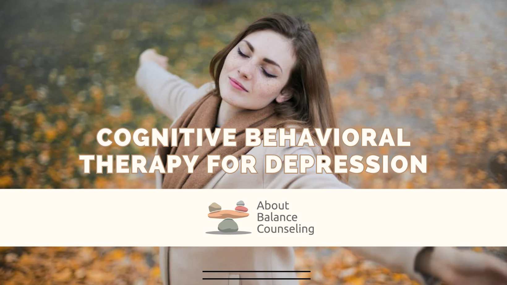 Cognitive Behavioral Therapy for Depression